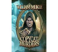 The Copycat Murders (The William Meikle Chapbook Collection)
