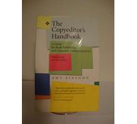 The Copyeditor′s Handbook - A Guide for Book Publishing & Corporate Communications