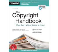 The Copyright Handbook: What Every Writer Needs to Know