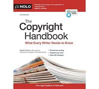 The Copyright Handbook: What Every Writer Needs to Know