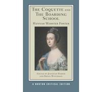 The Coquette and The Boarding School