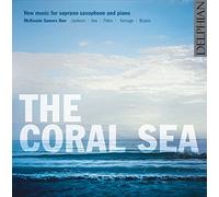 The Coral Sea: new music for soprano saxophone and piano by McKenzie Sawers Duo