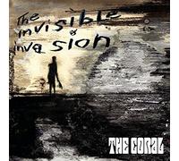 The Coral - The Invisible Invasion