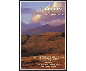 The Corbetts and Other Scottish Hills: Scottish Mountaineering Club Hillwalkers Guide Volume 2