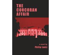The Corcoran Affair a novel by Philip Lentz