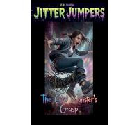 The Cord Monster's Grasp: 29 (Jitter Jumpers)