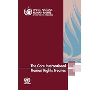 The Core International Human Rights Treaties