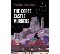 The Corfe Castle Murders: 1 (Dorset Crime)