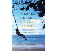 The Corfu Trilogy by Durrell, Gerald (August 3, 2006) Paperback