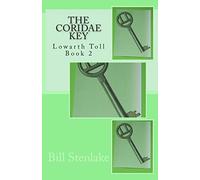 The Coridae Key: Lowarth Toll Book 2