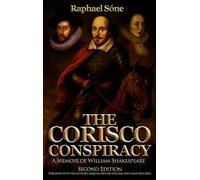 THE CORISCO CONSPIRACY: A Memoir Of William Shakespeare