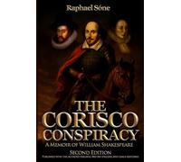 THE CORISCO CONSPIRACY: A Memoir Of William Shakespeare