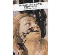 The Corn King and Spring Queen (Canongate Classics) by Mitchison. Naomi ( 1998 ) Paperback