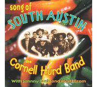 The Cornell Hurd Band - Song of South Austin