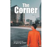 The Corner: Collected Fictions by Jingsong Chen