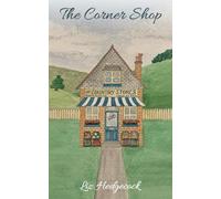 The Corner Shop: 3 (Tales of Meadley)