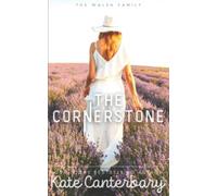 The Cornerstone: An Enemies-to-Lovers Romance (The Walsh Family)