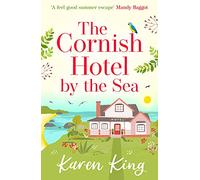 The Cornish Hotel by the Sea: The perfect uplifting summer read