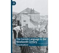 The Cornish Language in the Nineteenth Century