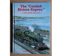 The "Cornish Riviera Express" (A View from the Past)