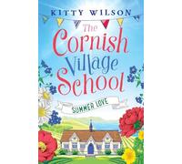 The Cornish Village School - Summer Love