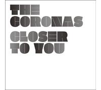 The Coronas - Closer To You