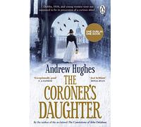 The Coroner's Daughter : Chosen by Dublin City Council as their 'One Dublin One Book' title for 2023