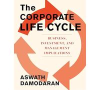 The Corporate Lifecycle: Business, Investment, and Management Implications