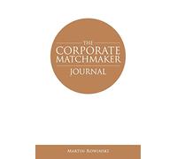 The Corporate Matchmaker Journal