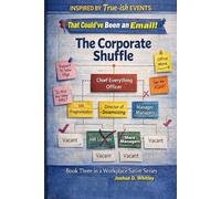 The Corporate Shuffle (That Could've Been an Email!)