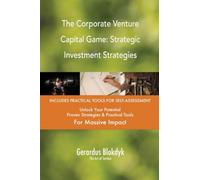The Corporate Venture Capital Game: Strategic Investment Strategies
