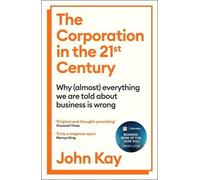 The Corporation in the Twenty-First Century