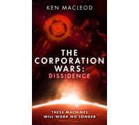 The Corporation Wars: Dissidence