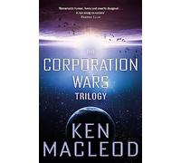 The Corporation Wars Trilogy: Omnibus Edition (The Corporation Wars)