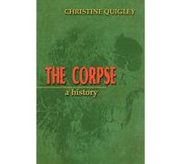The Corpse: A History
