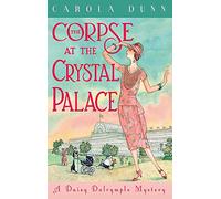The Corpse at the Crystal Palace (Daisy Dalrymple)