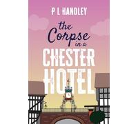 The Corpse In A Chester Hotel