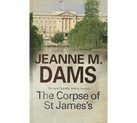 The Corpse of St James's: 12 (A Dorothy Martin Mystery)