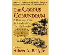 The Corpus Conundrum: A Third Case from the Notebooks of Pliny the Younger: Volume 3