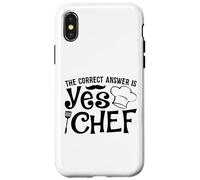 The Correct Answer Is Yes Chef Case for iPhone X/XS