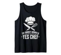 The Correct Answer is Yes Chef Tank Top