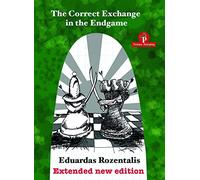 The Correct Exchange in the Endgame, Extented Edition 2018