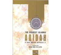 the correct islamic aqidah & that which oppose it by sheikh abdul aziz ibn Baaz (30-Jun-1905) Paperback