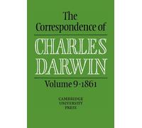 The Correspondence of Charles Darwin: Volume 9, 1861
