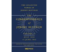 The Correspondence of Jeremy Bentham, Volume 13: July 1828 to June 1832 (The Collected Works of Jeremy Bentham)