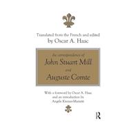 The Correspondence of John Stuart Mill and Auguste Comte