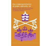 The Correspondence of Pope Gregory VII: 14 (Records of Civilization: Sources and Studies)