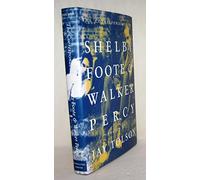 The Correspondence of Shelby Foote & Walker Percy
