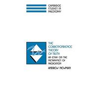 The Correspondence Theory of Truth: An Essay on the Metaphysics of Predication