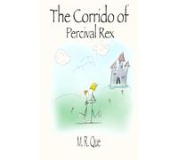 The Corrido of Percival Rex